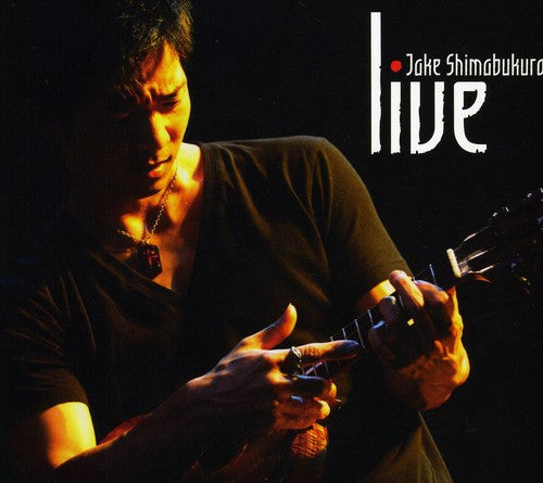 Shimabukuro, Jake: Live