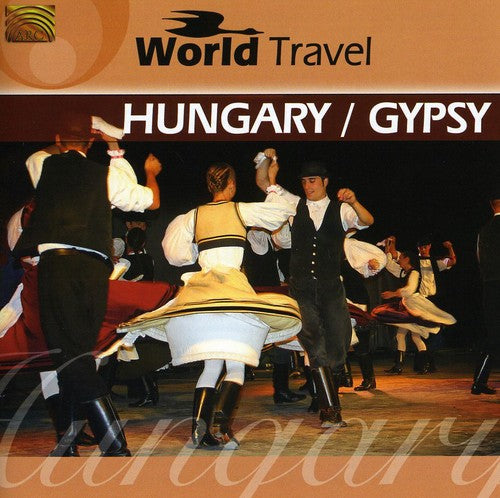 Farkas Jr, Andras / Ensemble: World Travel: Hungary/Gypsy