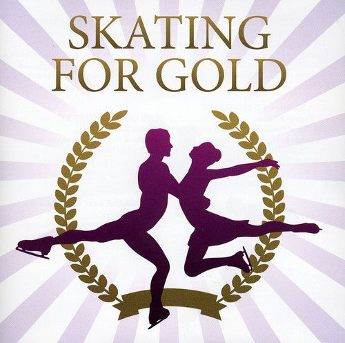 Skating for Gold / O.S.T.: Skating for Gold / O.S.T.