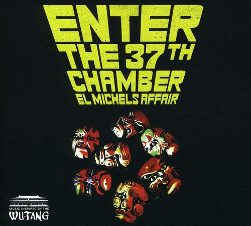 El Michels Affair: Enter the 37th Chamber
