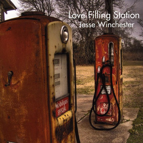 Winchester, Jesse: Love Filling Station