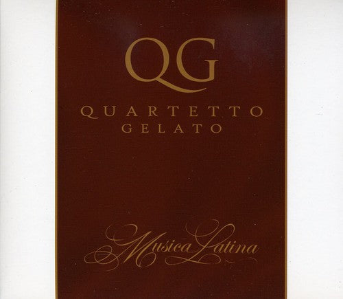 Quartetto Gelato: Musica Latina