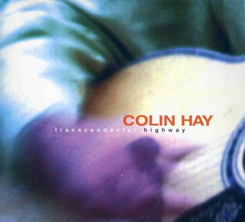 Hay, Colin: Transcendental Highway