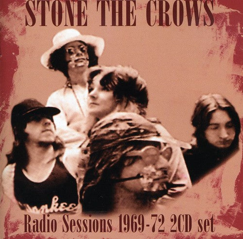 Stone the Crows: Radio Sessions 1969-72