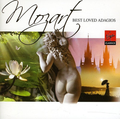 Mozart: Best Loved Adagios / Various: Mozart: Best Loved Adagios / Various