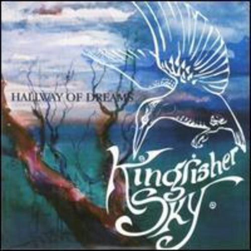 Kingfisher Sky: Hallway of Dreams