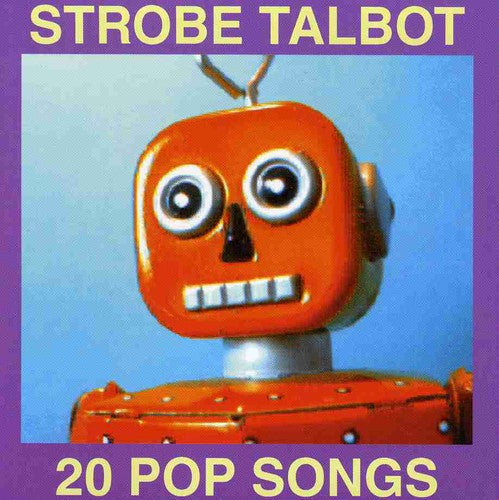 Strobe Talbot: 20 Pop Songs