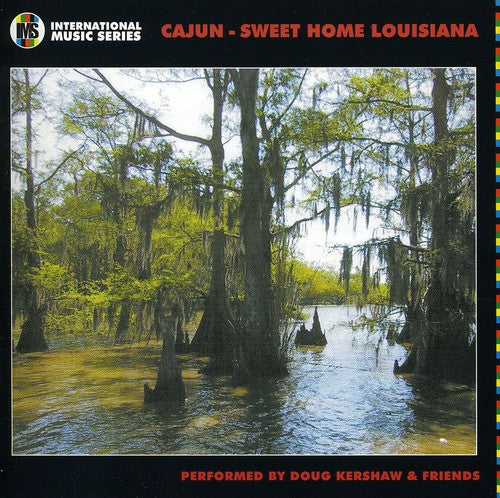 Kershaw, Doug & Friends: Sweet Home Louisianna