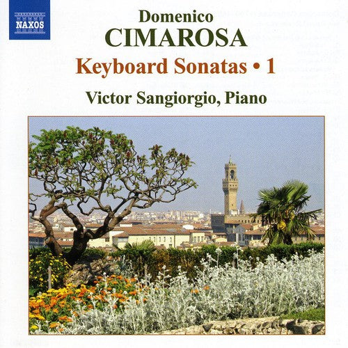 Cimarosa / Sangiorgio: Keyboard Sonatas 1