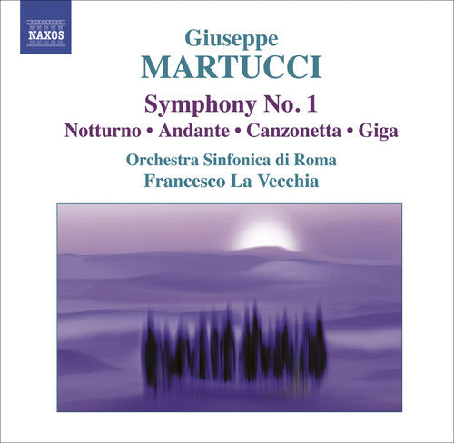 Martucci / Noferini / Orch Sinfonia Di Roma: Complete Orchestral Music 1 (Symphony No. 1)