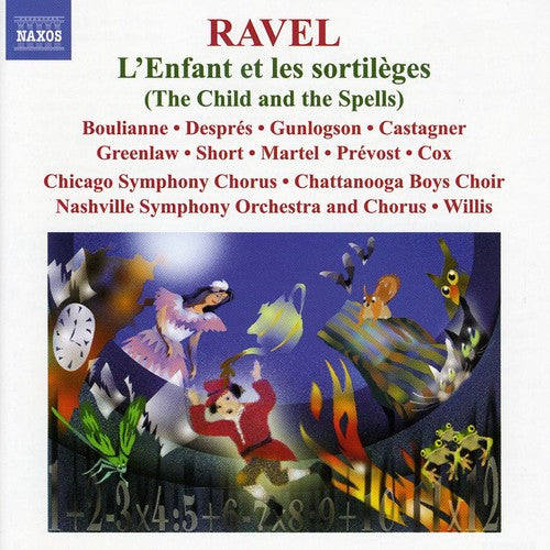Ravel / Boulianne / Despres / Csoc / Willis: L'enfant Et Les Sortileges