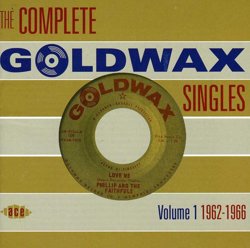 Complete Goldwax Singles 1 1962-1966 / Various: The Complete Goldwax Singles, Vol. 1 1962-1966
