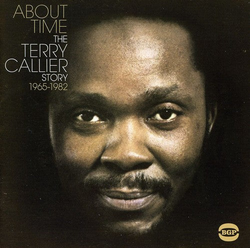 Callier, Terry: About Time: The Terry Callier Story 1964-1980