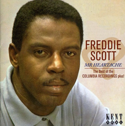 Scott, Freddie: Mr. Heartache: The Best Of The Columbia Recordings Plus!