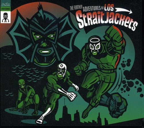 Los StraitJackets: The Further Adventures Of Los Straightjackets