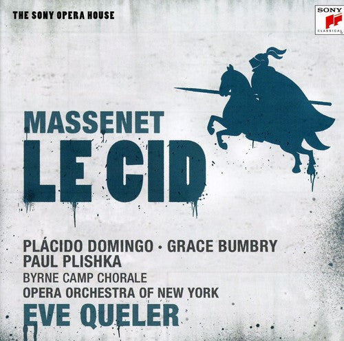 Massenet / Queler, Eve: Le Cid