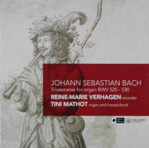 Bach, J.S. / Verhagen / Mathot: Trio Sonatas for Organ