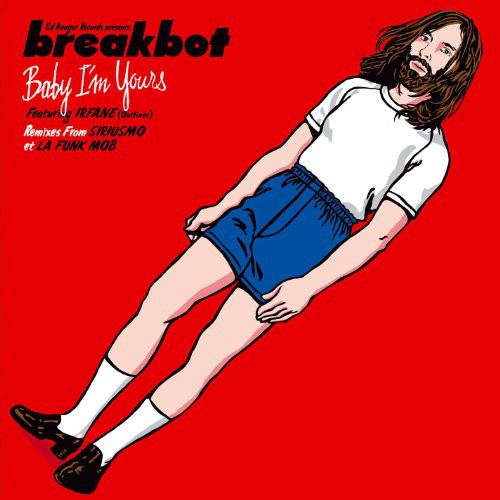 Breakbot: Baby I'm Yours (2017 Edition)