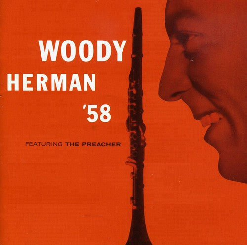 Herman, Woody: Woody Herman 58