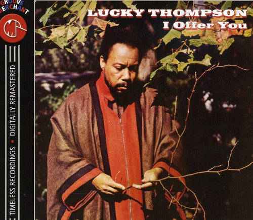 Thompson, Lucky: I Offer You