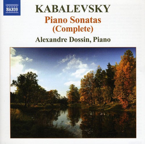 Kabalevsky / Dossin: Piano Sonatas (Complete)