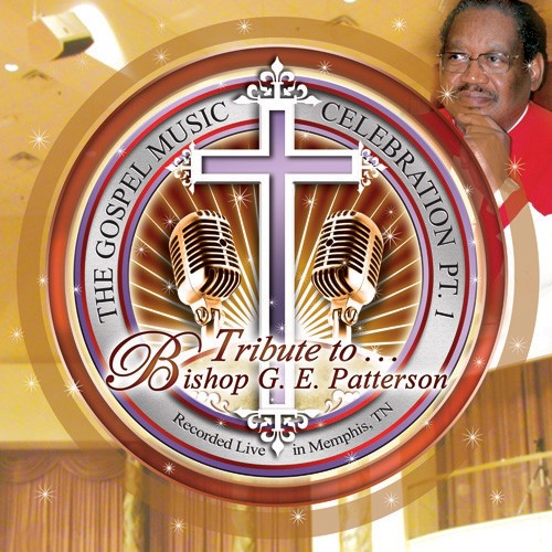 Tribute to Bishop Ge Patterson / Various: Tribute To Bishop G.E. Patterson
