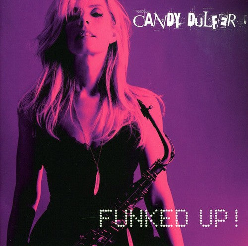 Dulfer, Candy: Funked Up!