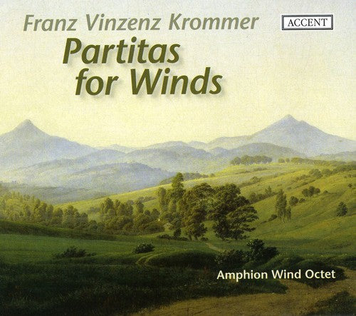 Krommer / Amphion Wind Octet: Partitas for Wind