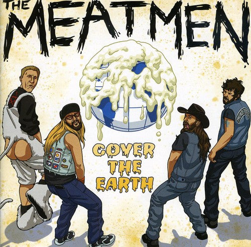 Meatmen: Cover the Earth