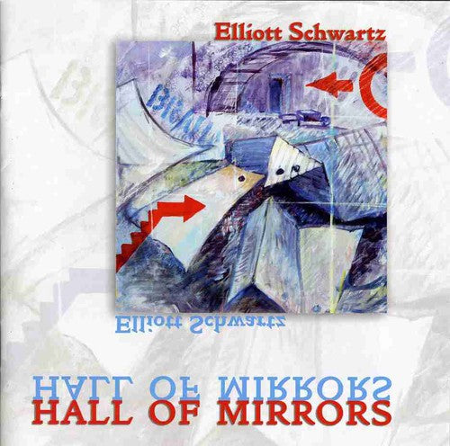 Schwartz, Elliott: Hall of Mirrors