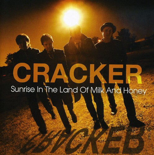 Cracker: Sunrise In The Land Of Milk and Honey