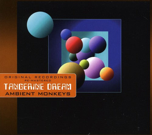 Tangerine Dream: Ambient Monkeys