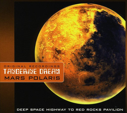 Tangerine Dream: Mars Polaris