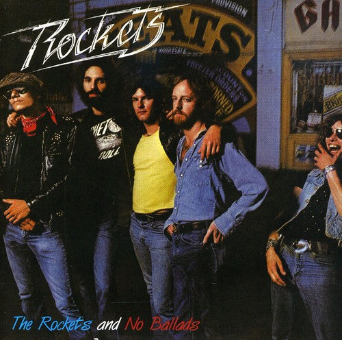 Rockets: Rockets/No Ballads