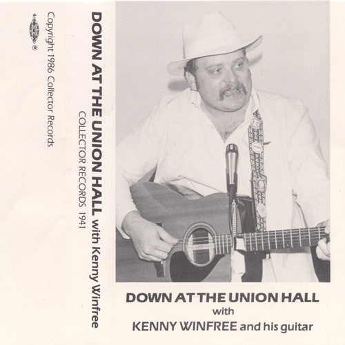 Winfree, Kenny: Down at the Union Hall