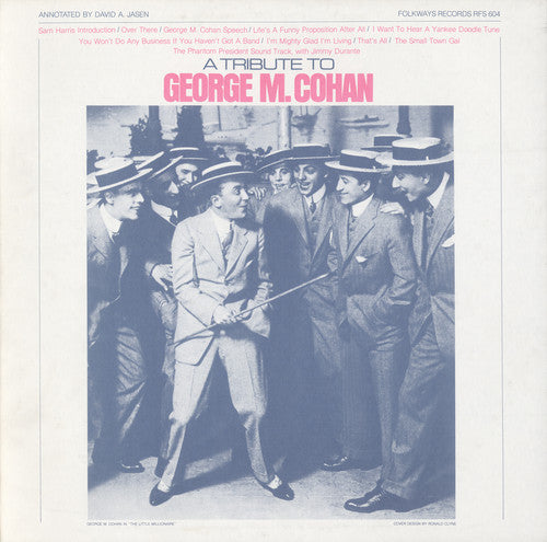 Tribute to George Cohan / Var: Tribute to George Cohan / Various