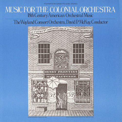 Wayland Consort Orchestra: Music for the Colonial Orchestra