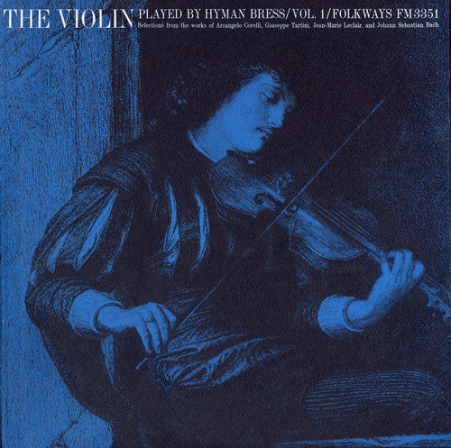 Bress, Hyman: The Violin: Vol. 1