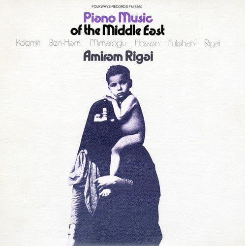 Rigai, Amiram: Piano Music of the Middle East