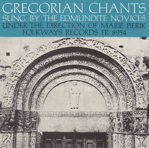 Edmundite Novices: Gregorian Chants