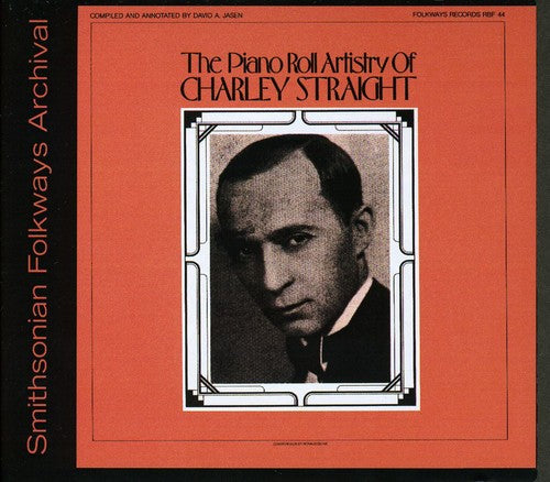 Straight, Charley: Piano Roll Artistry of Charley Straight