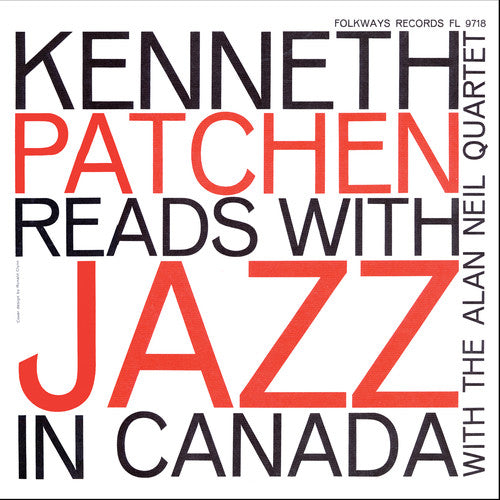 Patchen, Kenneth: Kenneth Patchen Reads with Jazz in Canada
