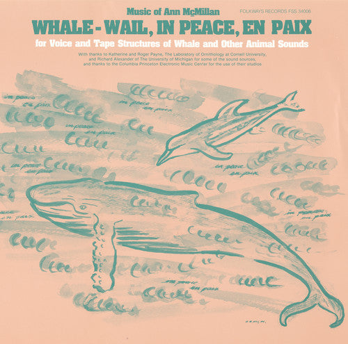 McMillan, Ann: Whale - Wail in Peace