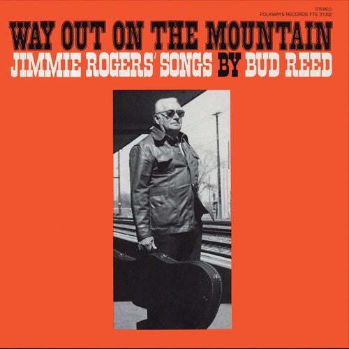 Reed, Bud: Way Out on the Mountain