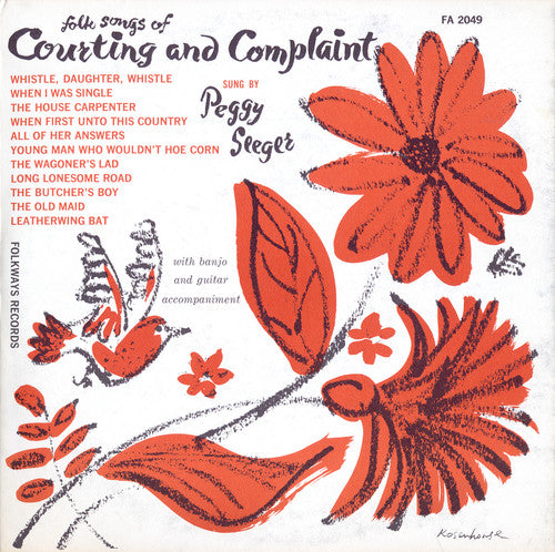 Seeger, Peggy: Songs of Courting and Complaint