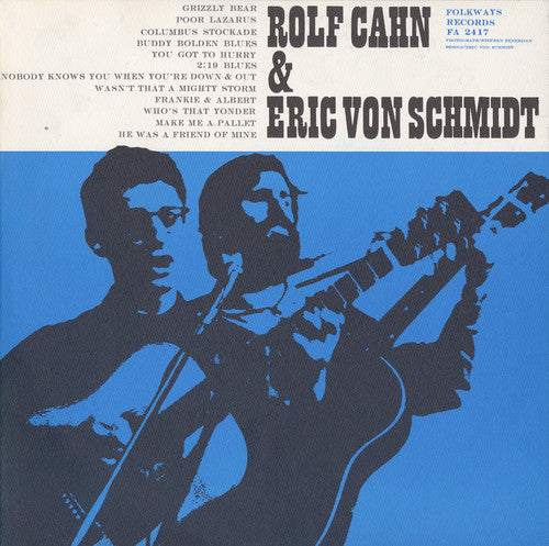 Cahn and Eric Von Schmidt, Rolf: Rolf Cahn and Eric Von Schmidt