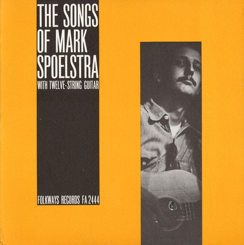 Spoelstra, Mark: The Songs of Mark Spoelstra
