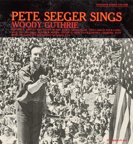 Seeger, Pete: Pete Seeger Sings Woody Guthrie