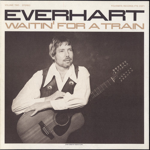 Everhart, Bob: Waitin' for a Train