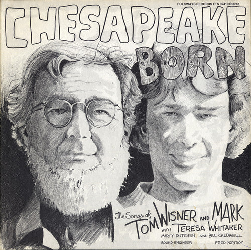 Wisner, Tom and Mark: Chesapeake Born